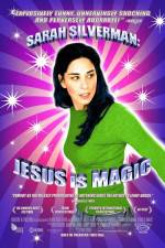 Watch Sarah Silverman: Jesus Is Magic Wolowtube