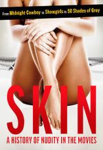 Watch Skin: A History of Nudity in the Movies Wolowtube