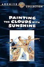 Watch Painting the Clouds with Sunshine Wolowtube
