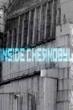 Watch Inside Chernobyl Wolowtube