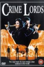 Watch Crime Lords Wolowtube