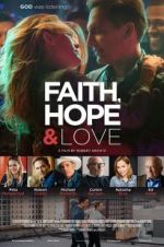 Watch Faith, Hope & Love Wolowtube