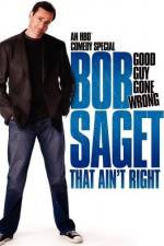 Watch Bob Saget That Ain't Right Wolowtube