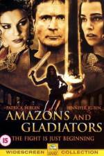 Watch Amazons and Gladiators Wolowtube