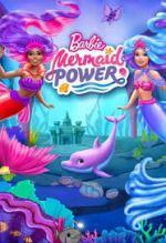 Watch Barbie: Mermaid Power Wolowtube