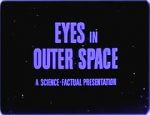 Watch Eyes in Outer Space Wolowtube