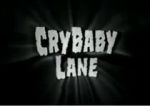 Watch CryBaby Lane Wolowtube