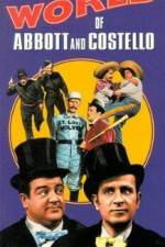 Watch The World of Abbott and Costello Wolowtube