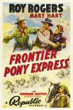 Watch Frontier Pony Express Wolowtube