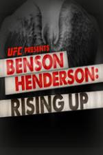 Watch UFC Benson Henderson: Rising Up Wolowtube