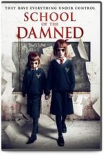 Watch School of the Damned Wolowtube