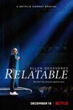 Watch Ellen DeGeneres: Relatable Wolowtube