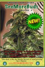 Watch SeeMoreBuds - Growing Marijuana Wolowtube