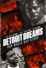 Watch Detroit Dreams Wolowtube