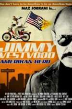 Watch Jimmy Vestvood: Amerikan Hero Wolowtube