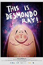 Watch This Is Desmondo Ray Wolowtube