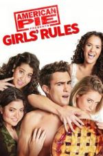 Watch American Pie Presents: Girls\' Rules Wolowtube