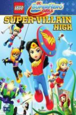 Watch Lego DC Super Hero Girls: Super-Villain High Wolowtube