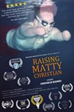 Watch Raising Matty Christian Wolowtube