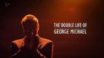 Watch The Double Life of George Michael Wolowtube