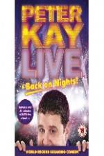 Watch Peter Kay: Live & Back on Nights Wolowtube
