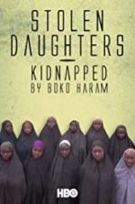 Watch Stolen Daughters: Kidnapped by Boko Haram Wolowtube