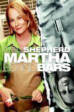 Watch Martha Behind Bars Wolowtube