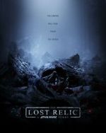 Watch The Lost Relic: A Star Wars Story (Short 2023) Wolowtube