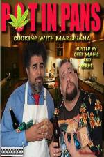 Watch Pot In Pans: Cooking with Marijuana Wolowtube
