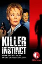 Watch Killer Instinct: From the Files of Agent Candice DeLong Wolowtube