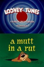 Watch A Mutt in a Rut Wolowtube