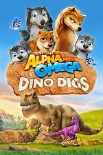 Watch Alpha and Omega: Dino Digs Wolowtube