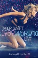 Watch Taylor Swift: The 1989 World Tour Live Wolowtube