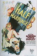 Watch Half Marriage Wolowtube