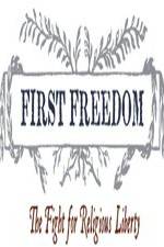 Watch First Freedom The Fight for Religious Liberty Wolowtube