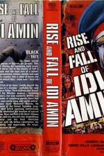 Watch Rise and Fall of Idi Amin Wolowtube