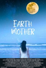 Watch Earth Mother Wolowtube