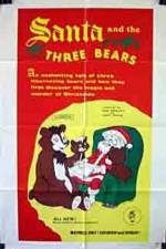 Watch Santa and the Three Bears Wolowtube