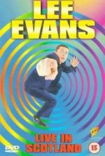 Watch Lee Evans: Live in Scotland Wolowtube