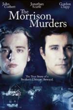 Watch The Morrison Murders Based on a True Story Wolowtube