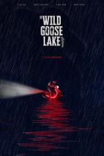 Watch The Wild Goose Lake Wolowtube