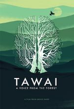 Watch Tawai: A Voice from the Forest Wolowtube