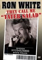 Watch Ron White: They Call Me Tater Salad Wolowtube
