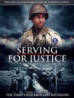 Watch Serving for Justice: The Story of the 333rd Field Artillery Battalion Wolowtube