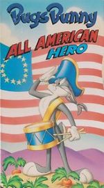 Watch Bugs Bunny: All American Hero Wolowtube