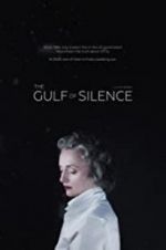 Watch The Gulf of Silence Wolowtube