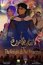 Watch The Knight and the Princess Wolowtube