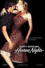 Watch Dirty Dancing: Havana Nights Wolowtube
