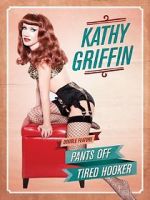Watch Kathy Griffin: Tired Hooker Wolowtube