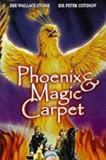 Watch The Phoenix and the Magic Carpet Wolowtube